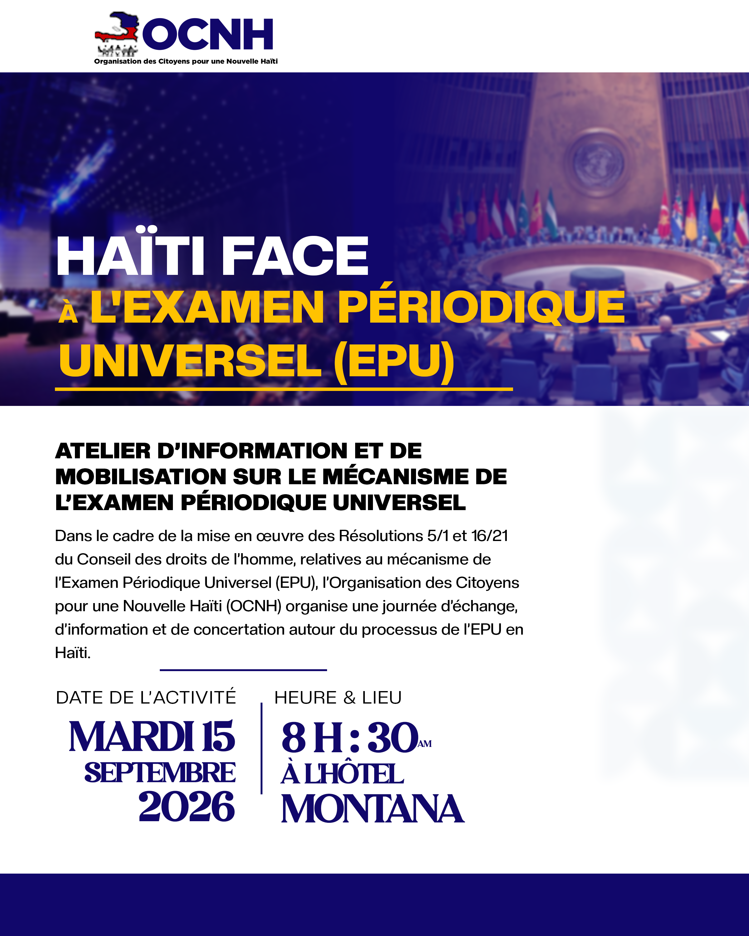  L’OCNH organisera un atelier d’information et de mobilisation sur l’Examen Périodique Universel (EPU).